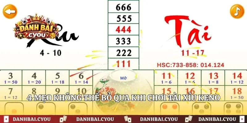 4 mẹo không thể bỏ qua khi chơi tài xỉu keno
