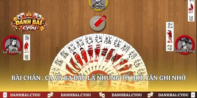 Bài chắn , cạ và ba đầu là những tổ hợp cần ghi nhớ