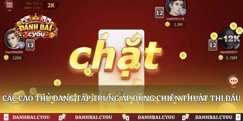 Các cao thủ đang tập trung áp dụng chiến thuật thi đấu 