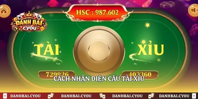 Cách nhận diện cầu tài xỉu