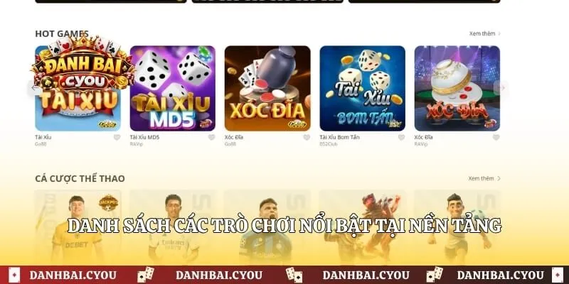 Danh sách các trò chơi nổi bật tại nền tảng