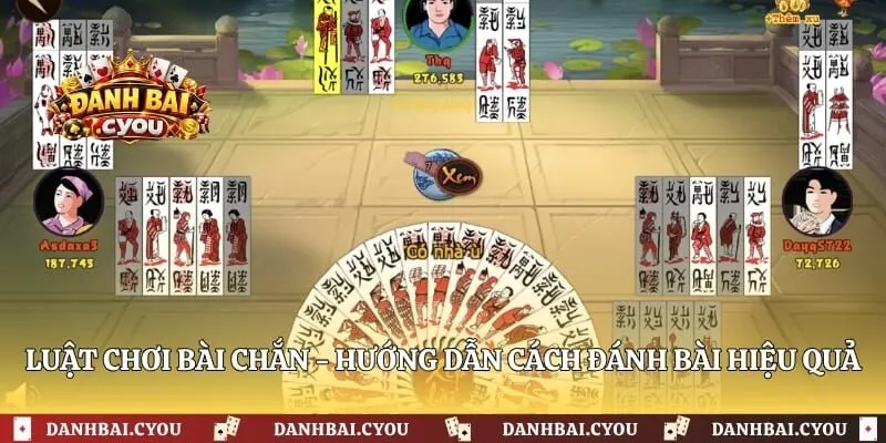 Luật Chơi Bài Chắn - Hướng Dẫn Cách Đánh Bài Hiệu Quả