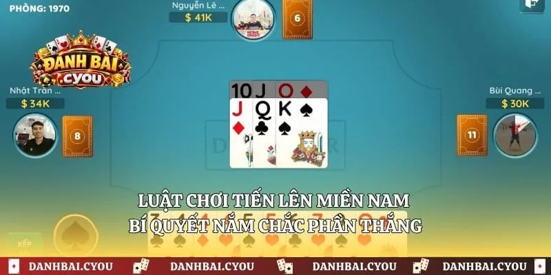 Luật Chơi Tiến Lên Miền Nam - Bí Quyết Nắm Chắc Phần Thắng