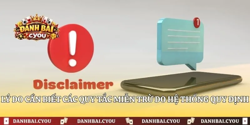 Lý do cần biết các quy tắc miễn trừ do hệ thống quy định